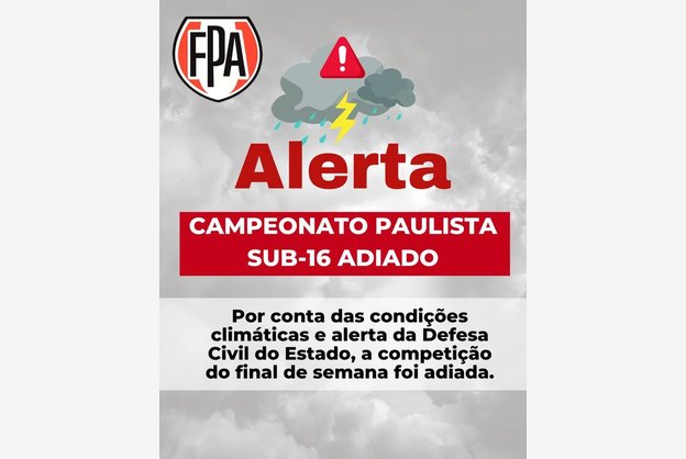 Campeonato Paulista Sub-16 é adiado por causa de tempestades