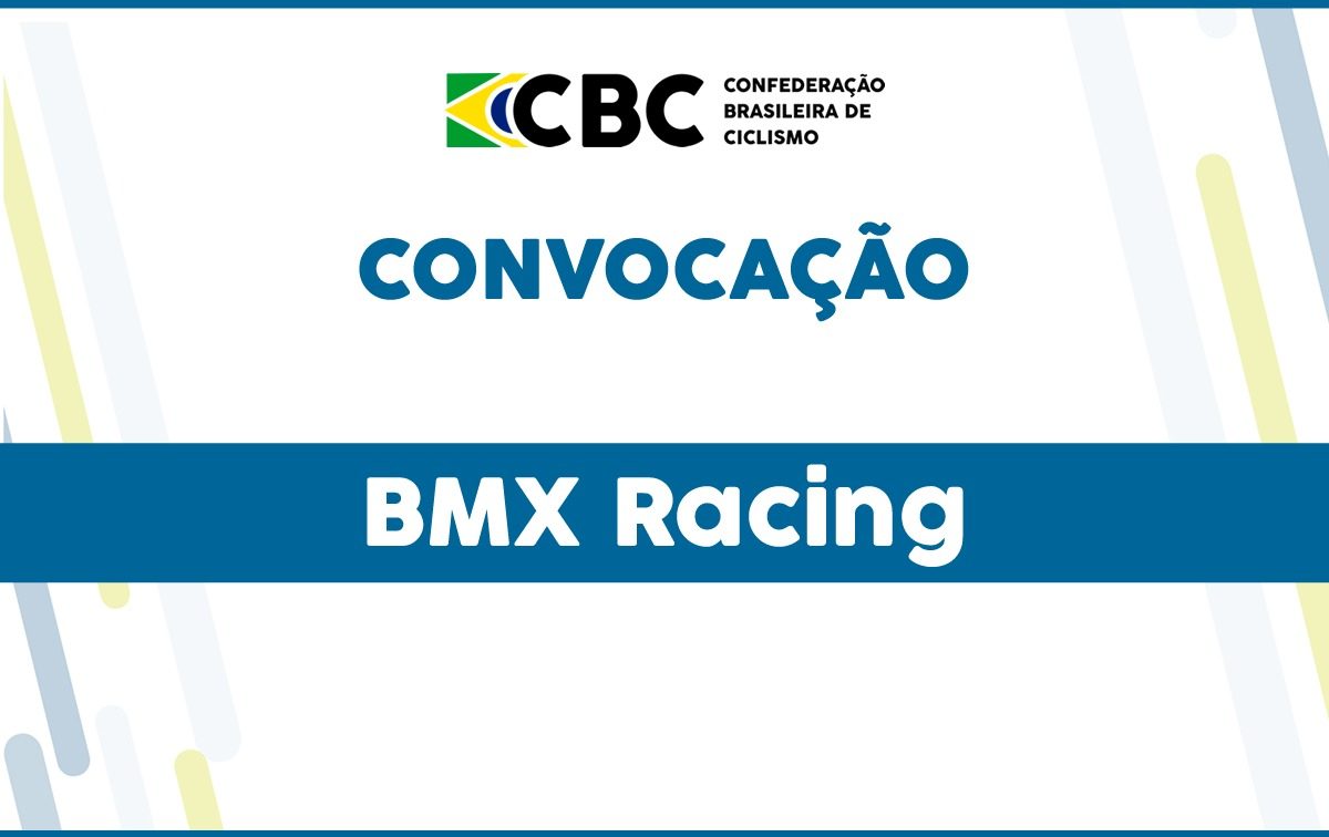 Convocação para o Mundial de BMX Racing 2026
